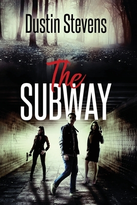 The Subway by Dustin Stevens