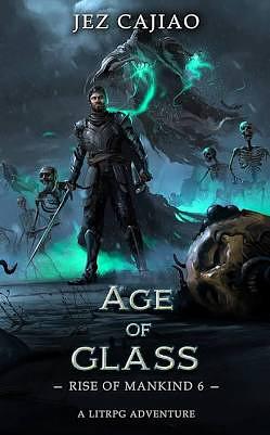 Age of Glass by Jez Cajiao