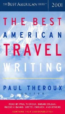 The Best American Travel Writing 2001 by 
