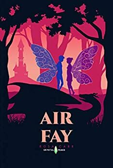Air Fay by Nicola Peake, Rosa Carr