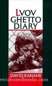 Lvov Ghetto Diary by David Kahane