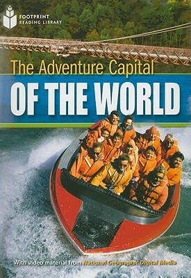 The Adventure Capital of the World by Rob Waring