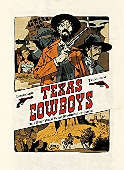 Texas Cowboys - Tome 1 by Lewis Trondheim