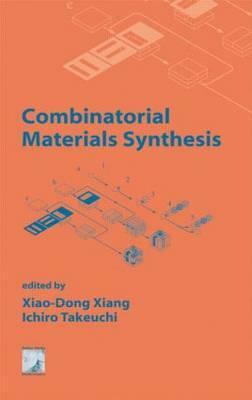 Combinatorial Materials Synthesis [With CDROM] by Xiao-Dong Xiang, Ichiro Takeuchi