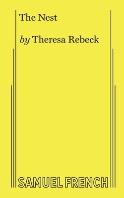The Nest by Theresa Rebeck