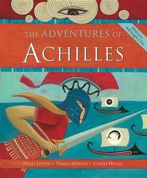 Adventures of Achilles by Carole Henáff, Hugh Lupton