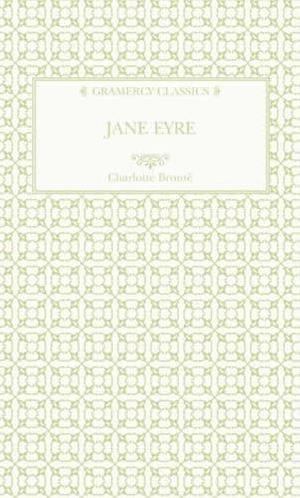 Jane Eyre by Charlotte Brontë