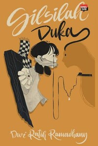 Silsilah Duka by Dwi Ratih Ramadhany