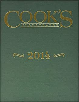 Cook's Illustrated 2014 by Cook's Illustrated