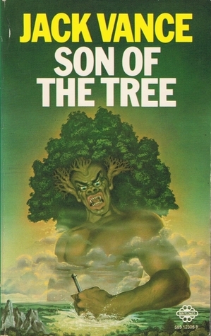 Son of the Tree by Jack Vance