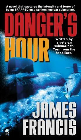 Danger's Hour by James Francis