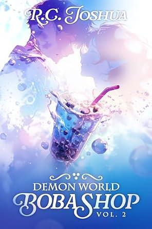 Demon World Boba Shop Vol 2 by R.C. Joshua