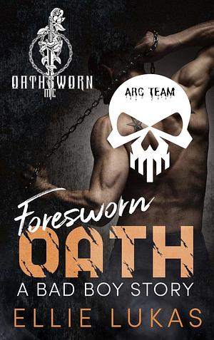 Foresworn Oath by Ellie Lukas