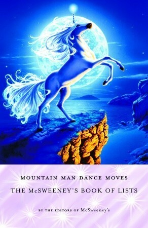 Mountain Man Dance Moves: The McSweeney's Book of Lists by McSweeney's Publishing, James L. Erwin