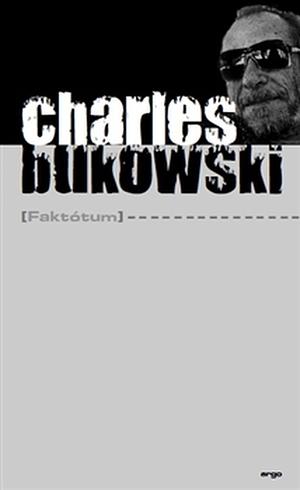 Faktótum by Charles Bukowski