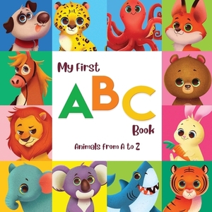 My First ABC - Animals from A to Z by Elena Aiello