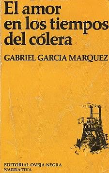 El amor en los tiempos del cólera by Gabriel García Márquez