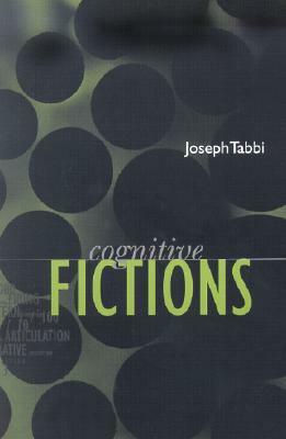 Cognitive Fictions by Joseph Tabbi