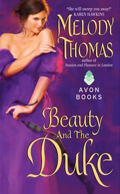 Beauty and the Duke by Melody Thomas