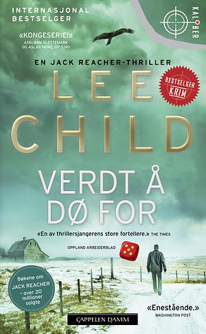 Verdt å dø for by Lee Child
