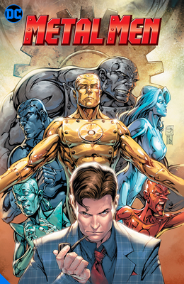 Metal Men: Elements of Change by Dan Didio