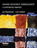 Human Resource Management: A Contemporary Approach by Ian Beardwell, Len Holden