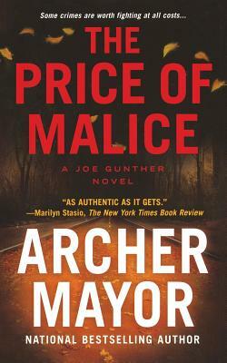 The Price of Malice: A Joe Gunther Novel by Archer Mayor