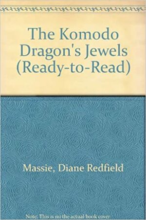 The Komodo Dragon's Jewels by Diane Redfield Massie