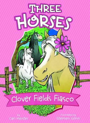 Clover Fields Fiasco: A 4D Book by Cari Meister