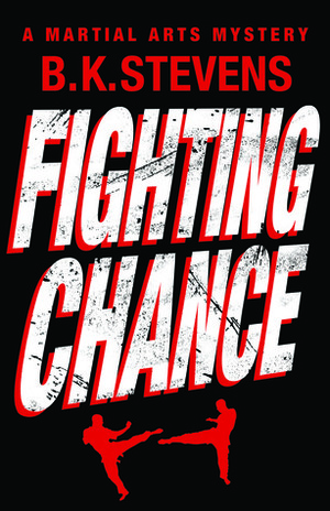 Fighting Chance by B.K. Stevens