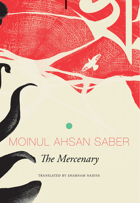 The Mercenary by Moinul Ahsan Saber