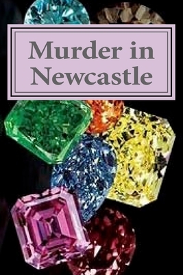 Murder in Newcastle: A Cassandra Cross Cozy Mystery by Jane T. O'Brien