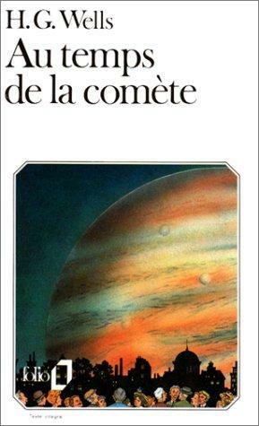 Au temps de la comète by H.G. Wells