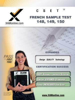 Cset French Sample Test 149, 150 Teacher Certification Test Prep Study Guide by Sharon A. Wynne