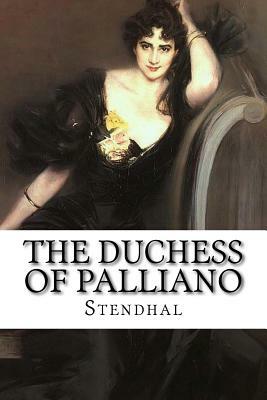 The Duchess of Palliano by Stendhal, Marie-Henri Beyle