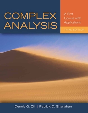 Complex Analysis: A First Course with Applications by Patrick D. Shanahan, Dennis G. Zill