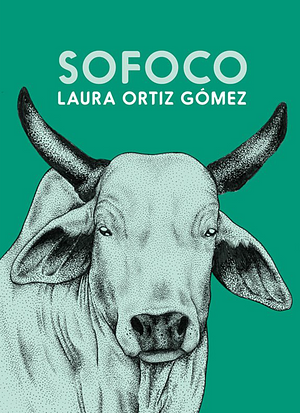 Sofoco by Laura Ortiz Gómez