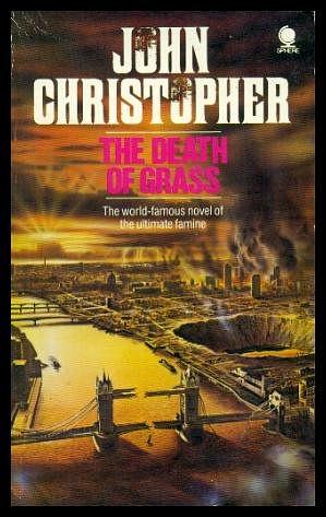 The Death of Grass by John Christopher