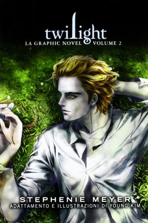 Twilight: La graphic novel, Vol. 2 by Stephenie Meyer, Young Kim
