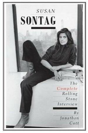 Susan Sontag by Jonathan Cott, Jonathan Cott