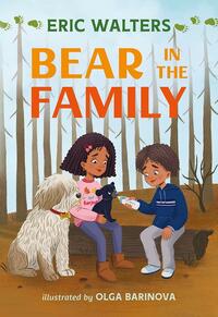 Bear in the Family by Eric Walters