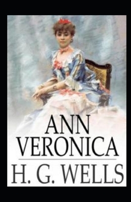 Ann Veronica Illustrated by H.G. Wells