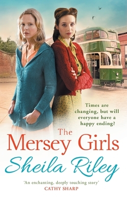 The Mersey Girls by Sheila Riley