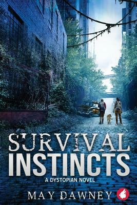 Survival Instincts by May Dawney