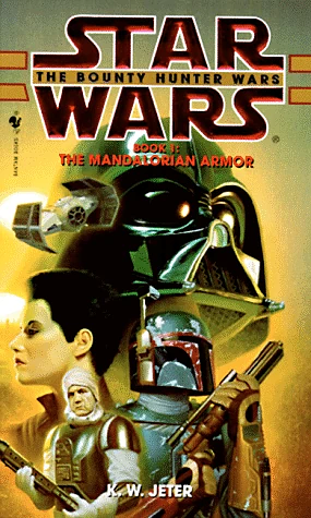 The Mandalorian Armor by K.W. Jeter