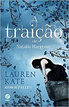 A Traição de Natalie Hargrove by Lauren Kate