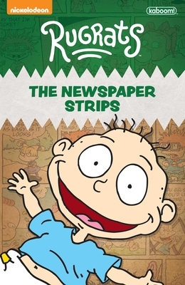 Rugrats: The Newspaper Strips by Scott Gray, Lee Nording