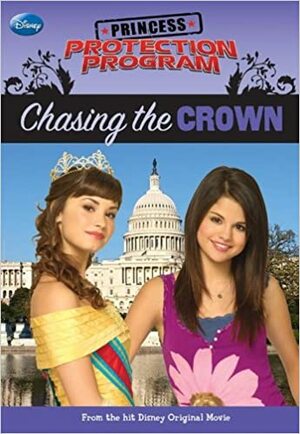 Chasing the Crown by Walt Disney Company, Wendy Loggia