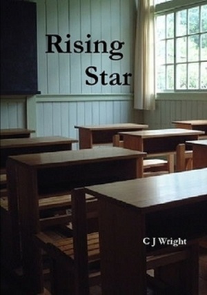 Rising Star by C.J. Wright