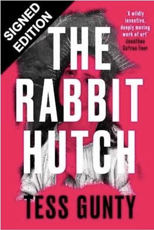 The Rabbit Hutch by Tess Gunty